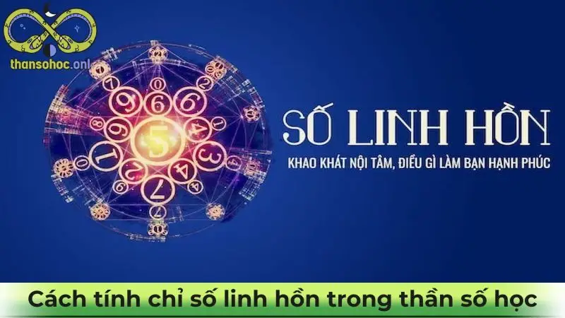 Gợi ý cách tính chỉ số linh hồn trong thần số học đúng chuẩn