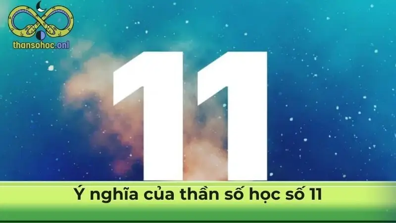 Ý nghĩa của thần số học số 11