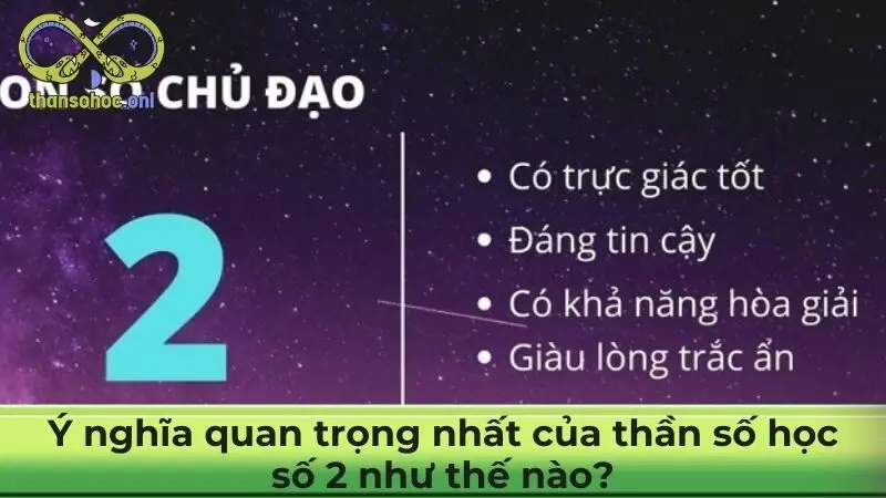 Ý nghĩa quan trọng nhất của thần số học số 2 như thế nào?