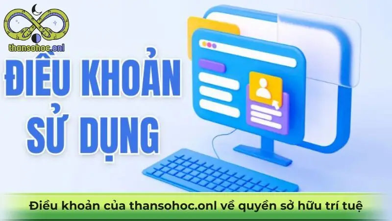 Điều khoản của thansohoc.onl về quyền sở hữu trí tuệ