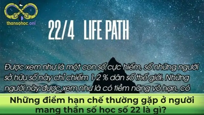 Những điểm hạn chế thường gặp ở người mang thần số học số 22 là gì?  