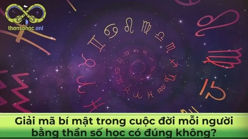 Giải mã bí mật trong cuộc đời mỗi người bằng thần số học có đúng không?