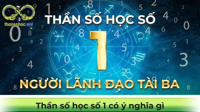 Điểm nổi bật của người mang cho mìn thần số học số 1