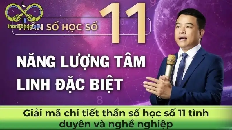 Giải mã chi tiết thần số học số 11 tình duyên và nghề nghiệp