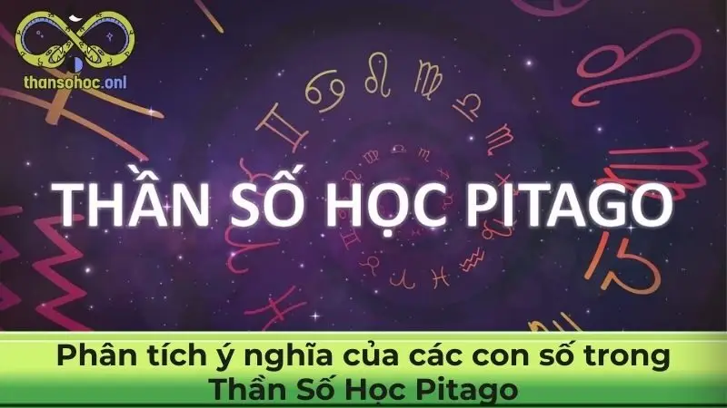 Phân tích ý nghĩa của các con số trong Thần Số Học Pitago