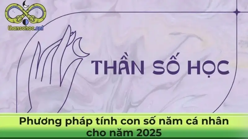 Phương pháp tính con số năm cá nhân cho năm 2025